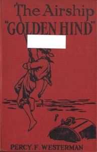 Cover of The Airship "Golden Hind" — Insi...