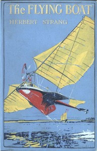 Cover of The Flying Boat: A Story of Adventure and Misadventure — A Closer Reading