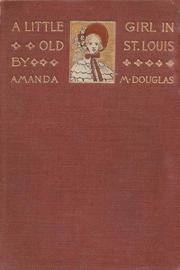 Cover of A Little Girl in Old St. Louis — Key Ideas to Explore