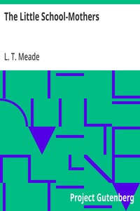 Cover of The Little School-Mothers — Inside the Classic