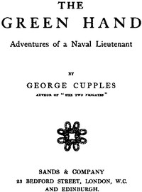 Cover of The Green Hand: Adventures of a Naval Lieutenant — A Reader’s Guide